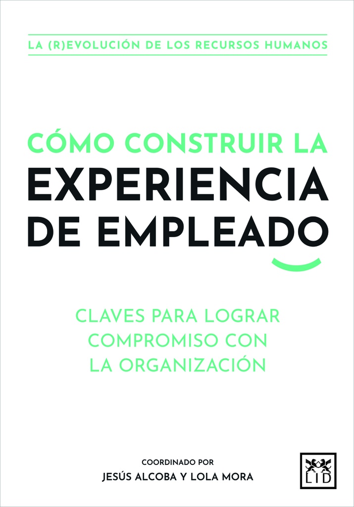 Cómo construir la Experiencia de empleado