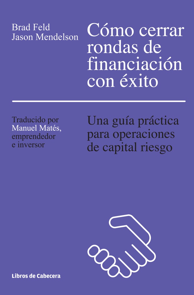 Cómo cerrar rondas de financiación con éxito