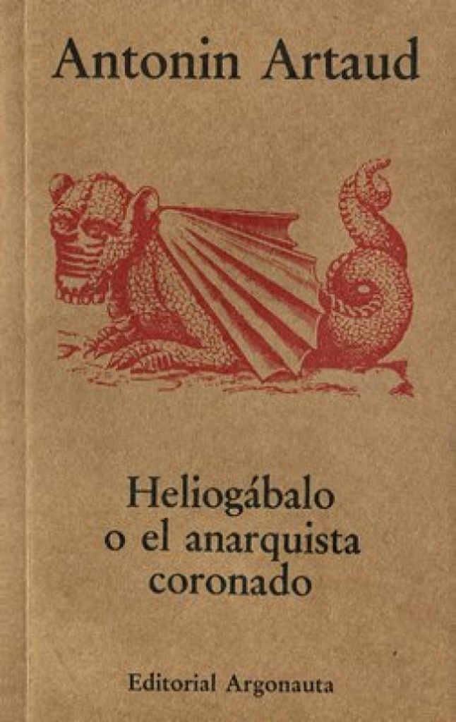 HELIOGÁBALO O EL ANARQUISTA CORONADO