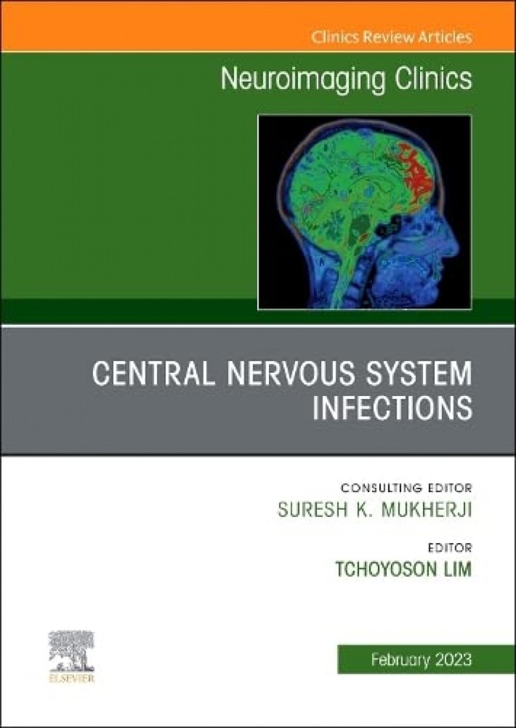 CENTRAL NERVOUS SYSTEM INFECTIONS NEUROIMAGING VOL.33-1