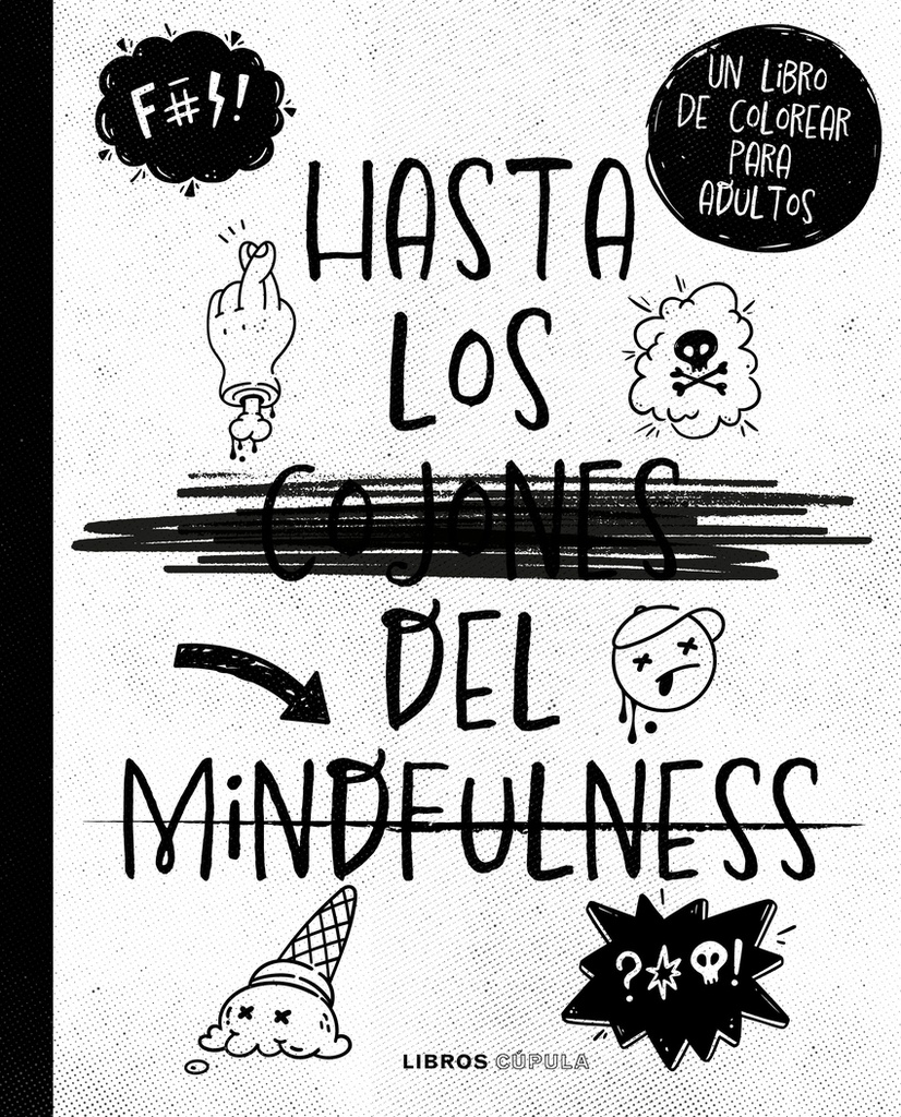 Hasta los c*jones del mindfulness