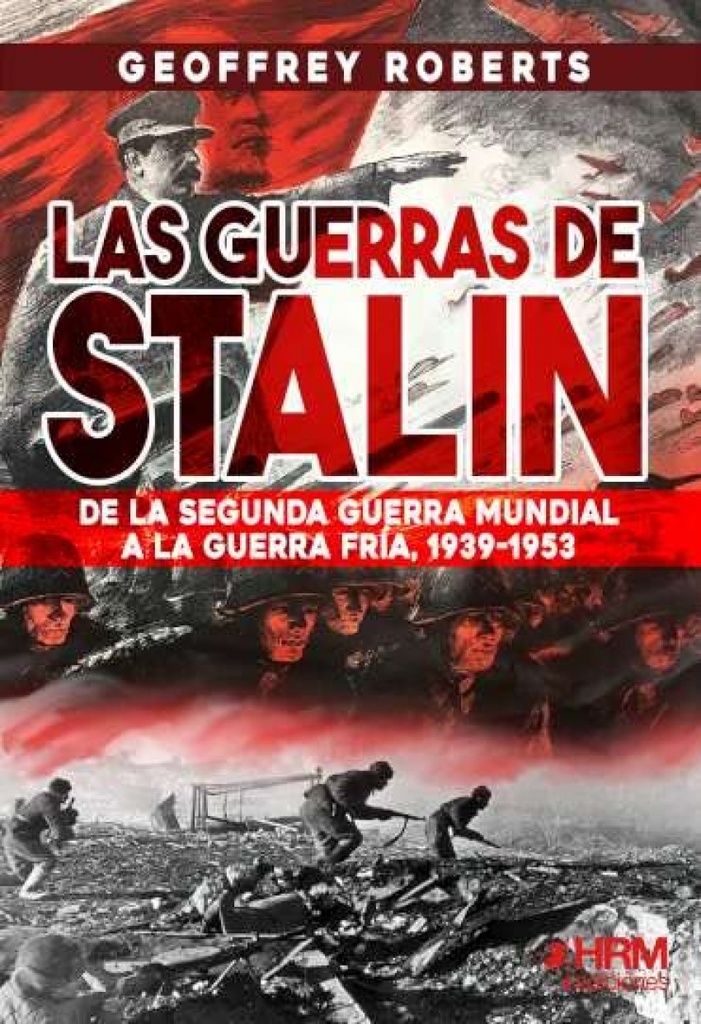 GUERRAS DE STALIN DE 2 G MUNDIAL A G FRI