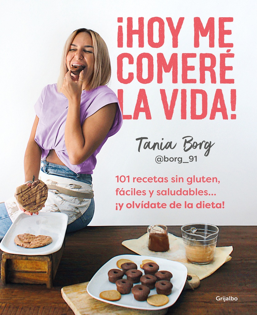 ¡Hoy me comeré la vida!