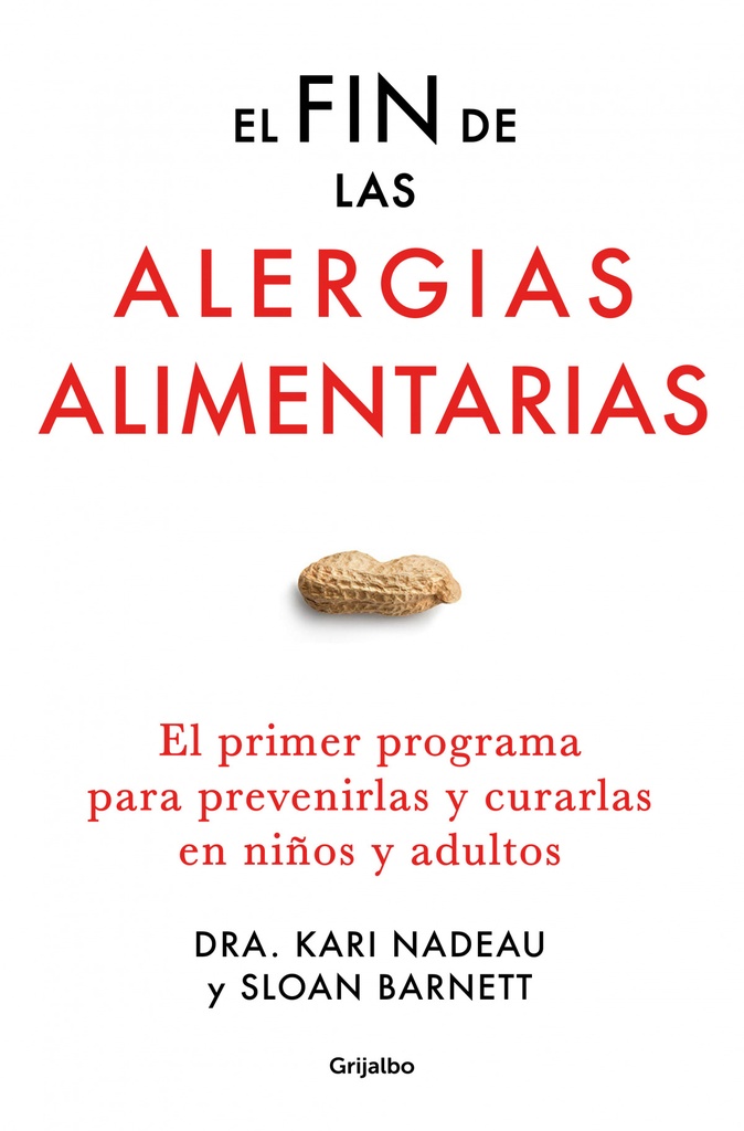 EL FIN DE LAS ALERGIAS ALIMENTARIAS;BIENESTAR, SALUD Y VIDA