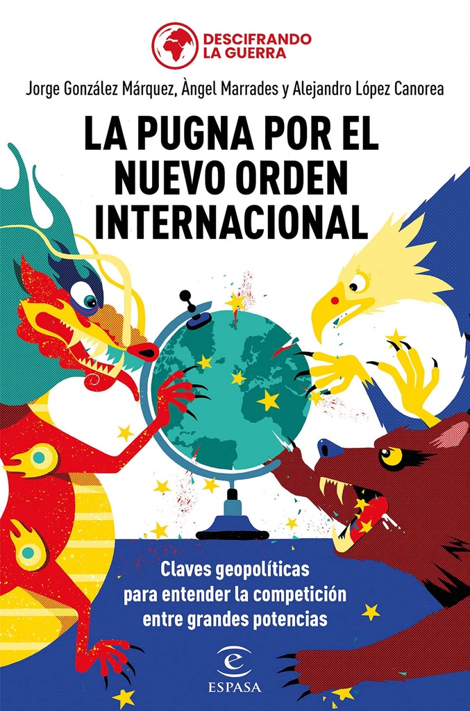 LA PUGNA POR EL NUEVO ORDEN INTERNACIONAL