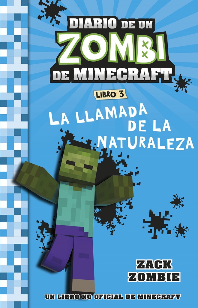 MINECRAFT. DIARIO DE UN ZOMBI DE MINECRAFT. LA LLA