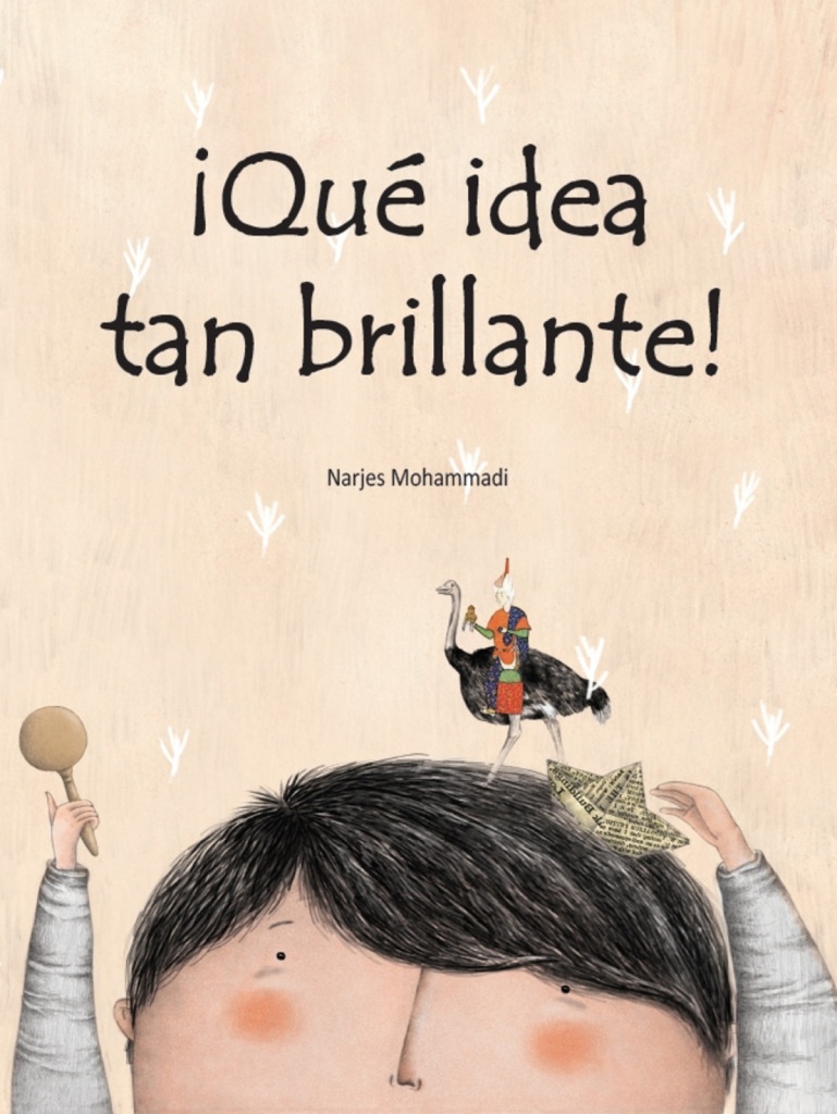 ¡Qué idea tan brillante!