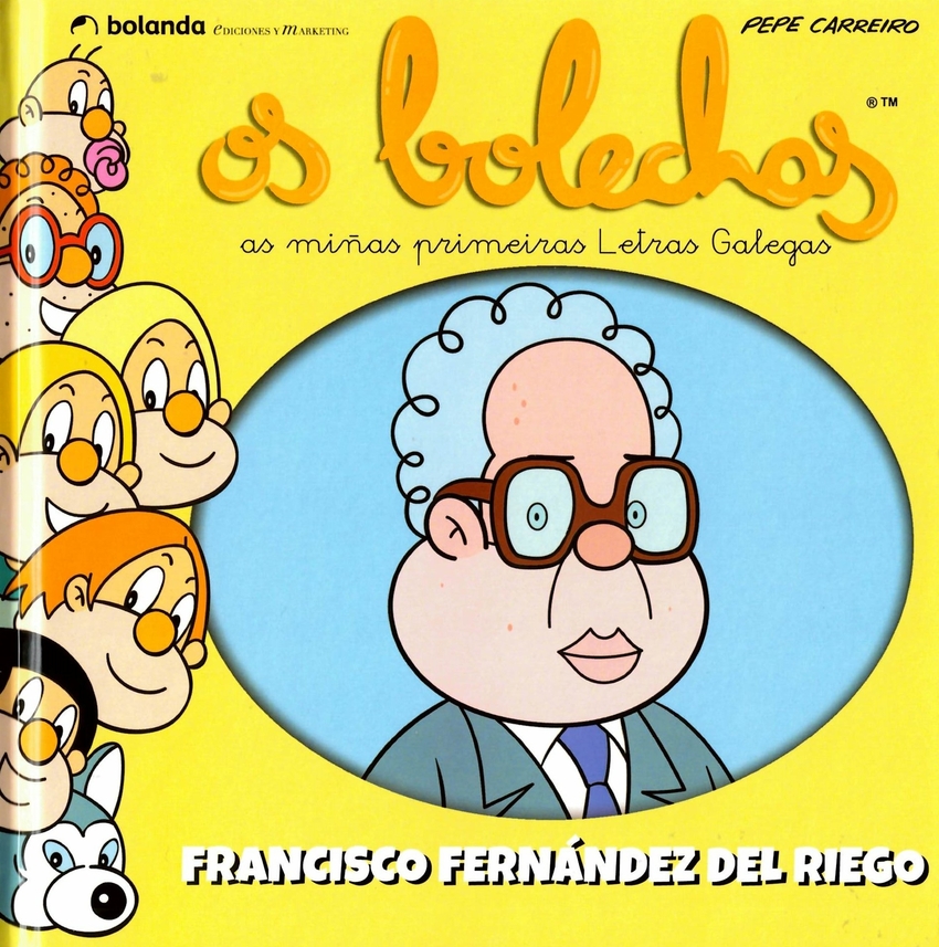 Os Bolechas. Francisco Fernández del Riego