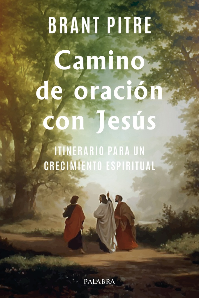 Camino de oración con Jesús