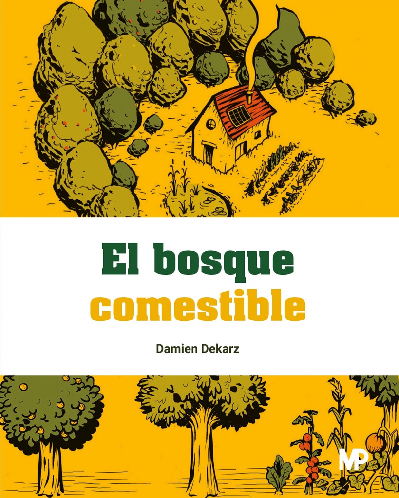 El bosque comestible