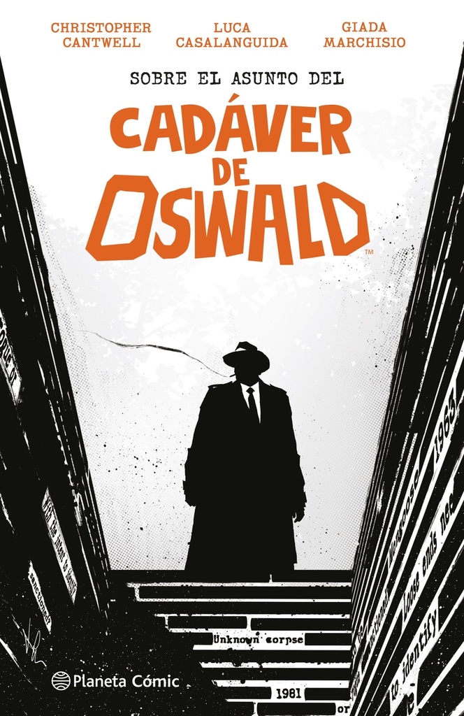 Sobre el asunto del Cadáver de Oswald