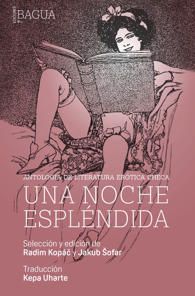 ANTOLOGÍA DE LITERATURA ERÓTICA CHECA. UNA NOCHE ESPLÉNDIDA