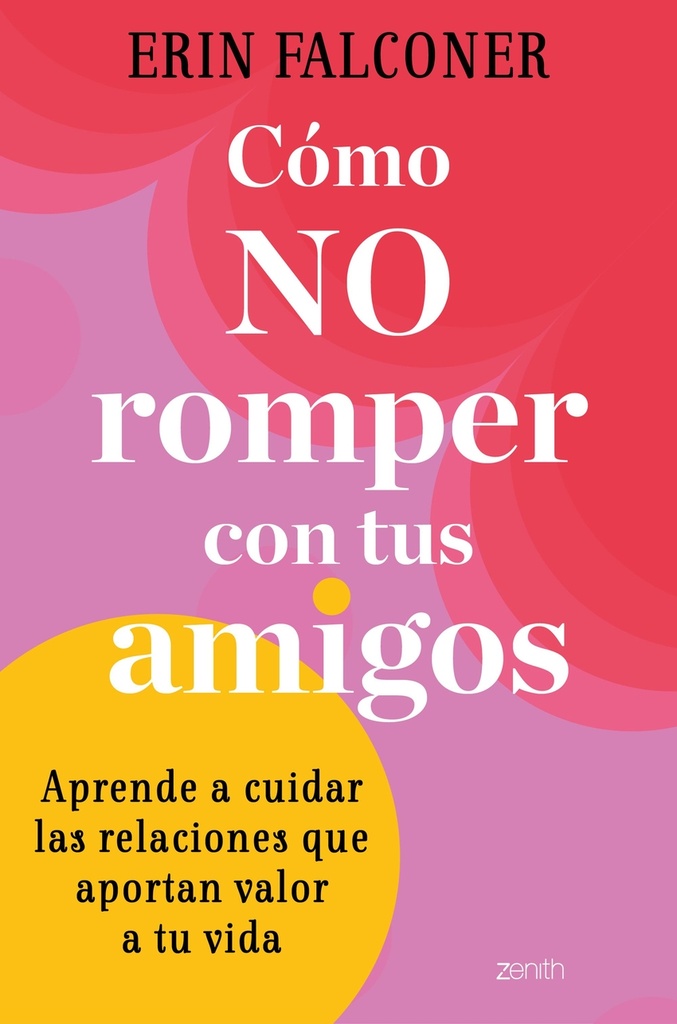 Cómo no romper con tus amigos