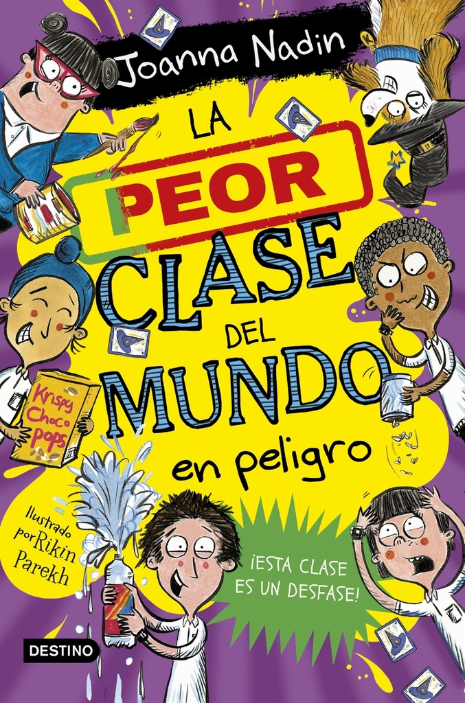 La peor clase del mundo 4. La peor clase del mundo en peligro