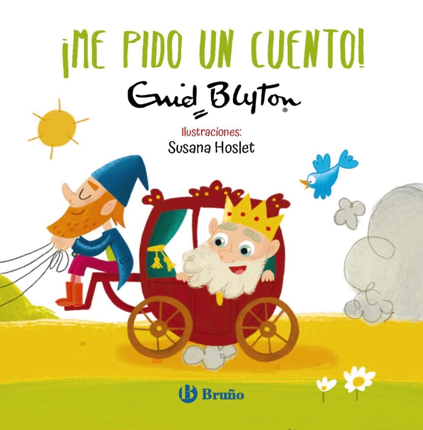 Enid Blyton. ¡Me pido un cuento!