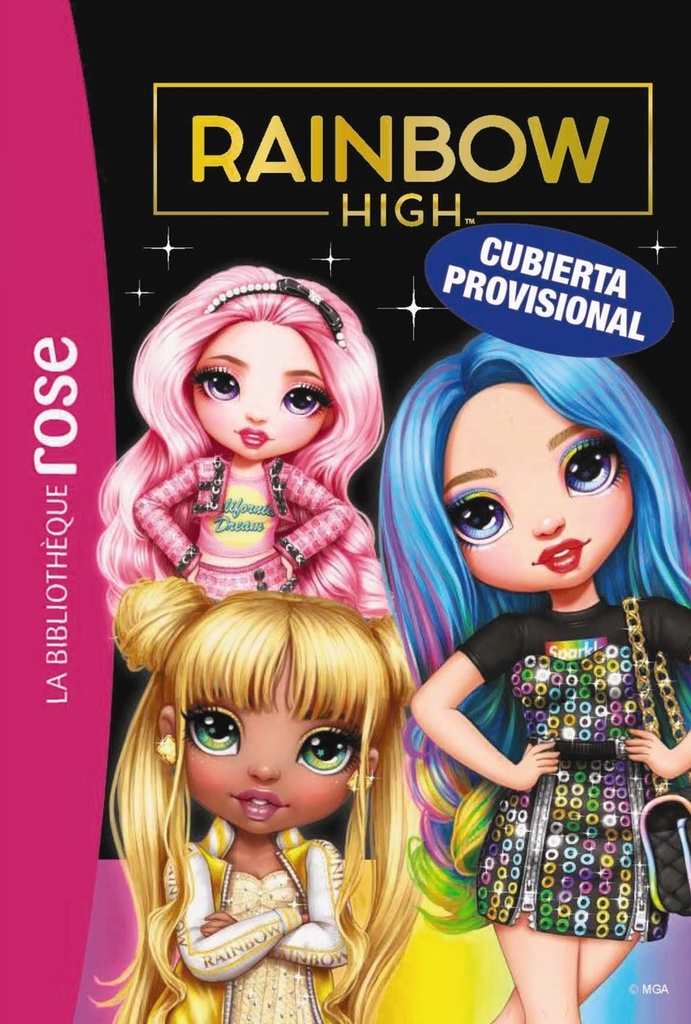 Biblioteca rosa. Rainbow High, 6