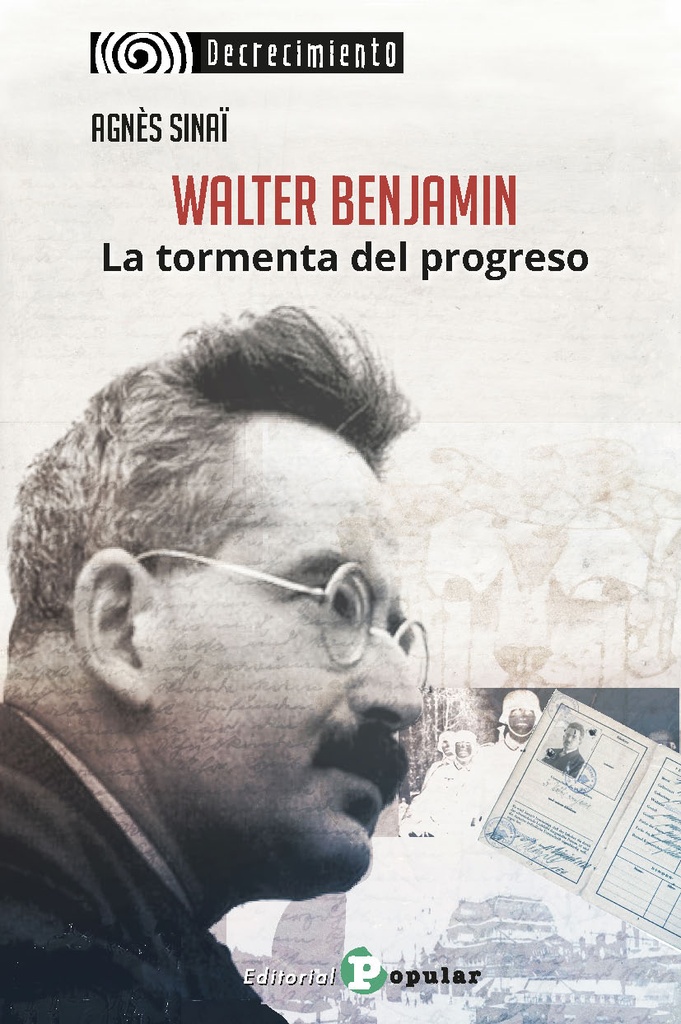 Walter Benjamin. La tormenta del progreso