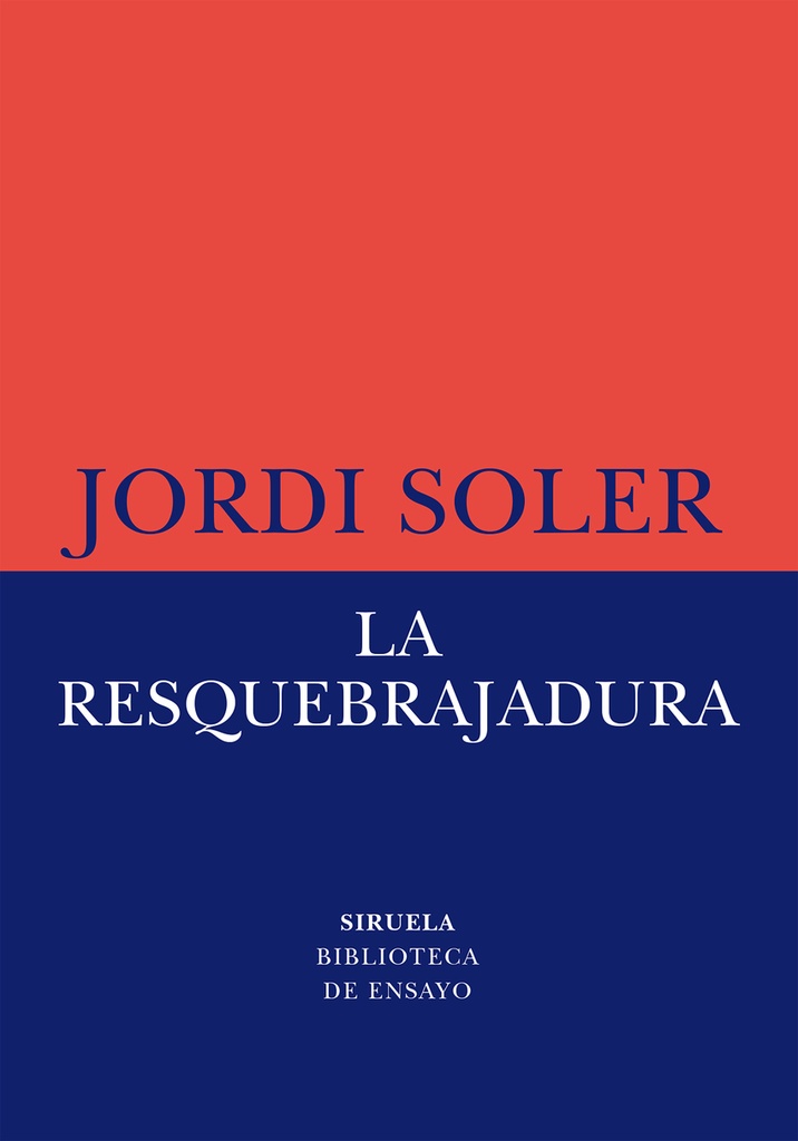 La resquebrajadura