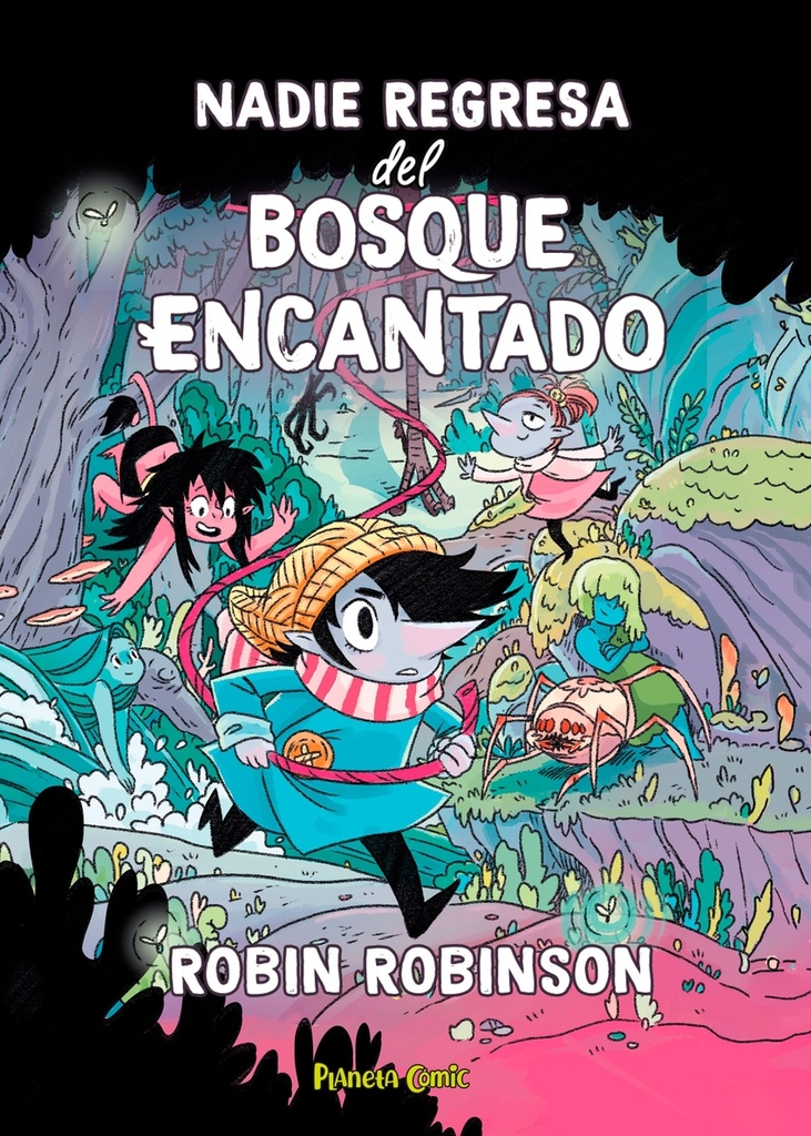 Nadie regresa del bosque encantado