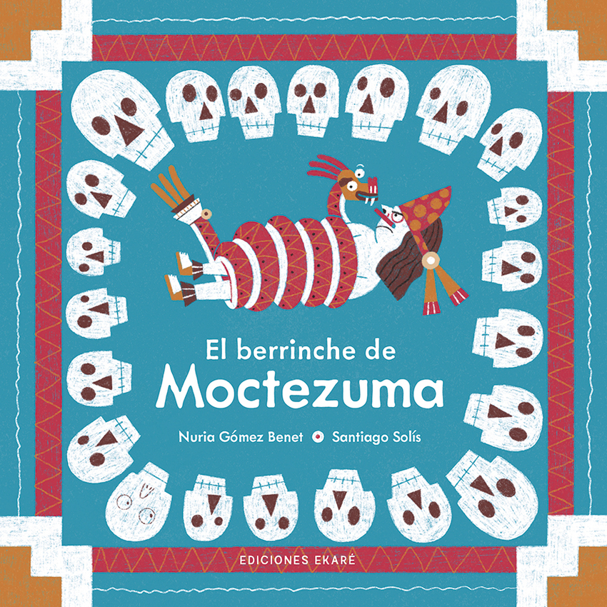 El berrinche de Moctezuma