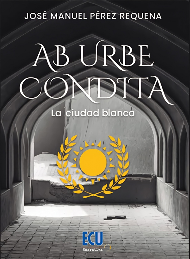 Ab urbe condita:la ciudad blanca