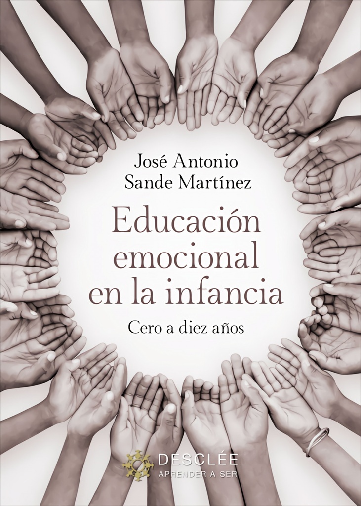 Educación emocional en la infancia. Cero a diez años