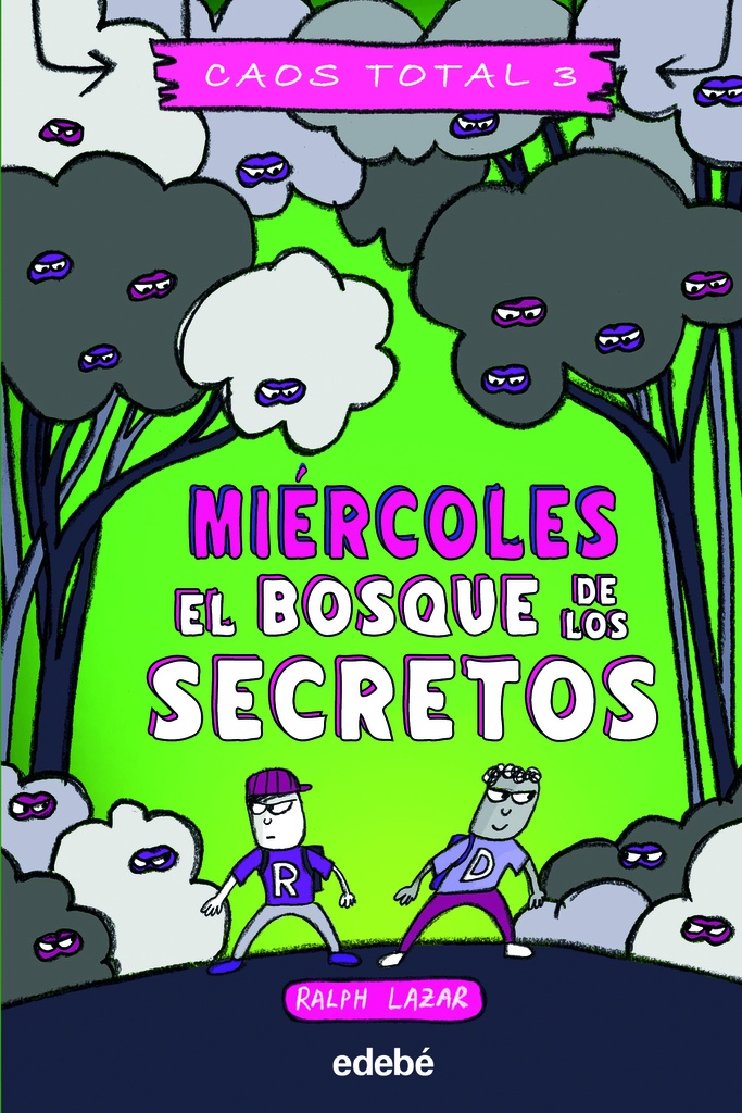 Miércoles: el bosque de los secretos