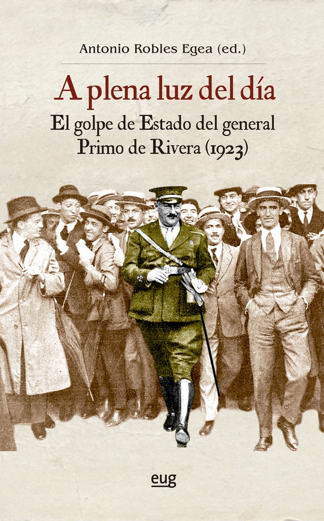 A plena luz del día: el golpe de Estado del general Primo de Rive