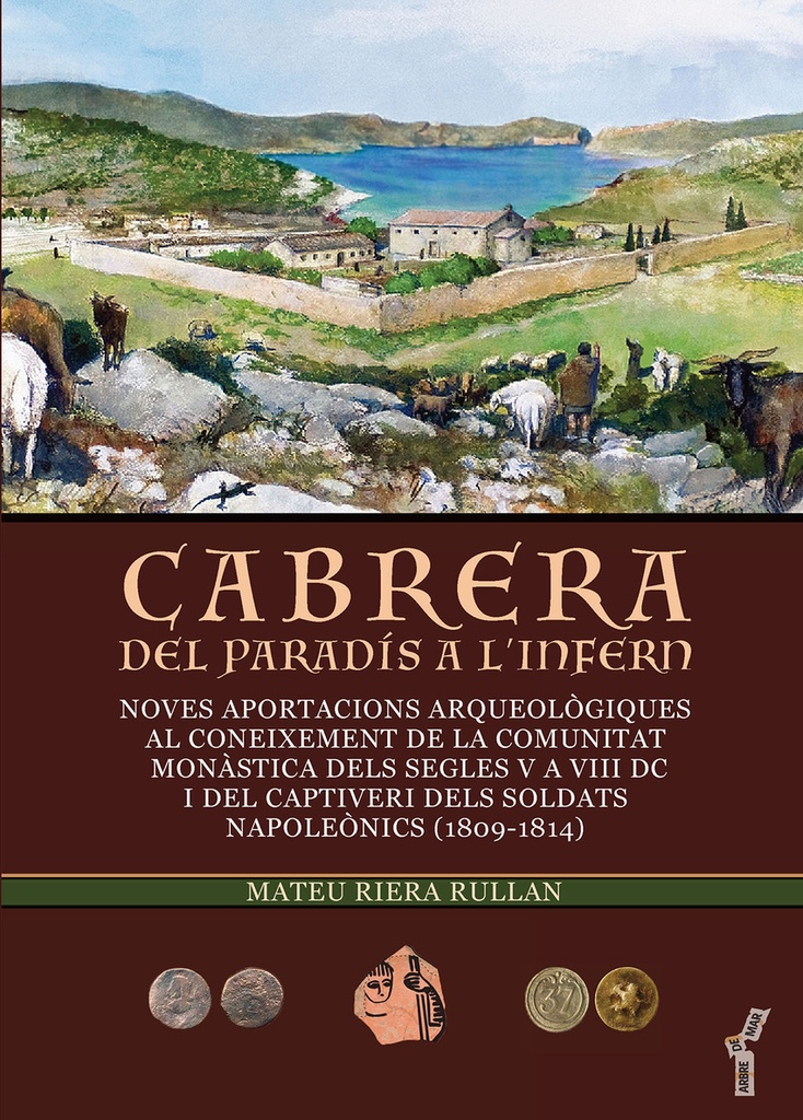 Cabrera. Del paradís a l´infern