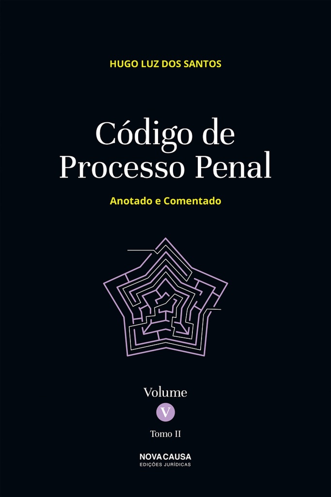 CÓDIGO DE PROCESSO PENAL VOLUME V TOMO II