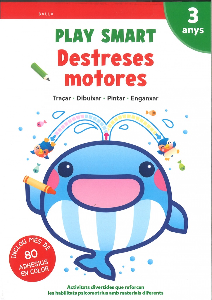 PLAY SMART:DESTRESES MOTORES.(QUADERN 6).(3 ANYS)