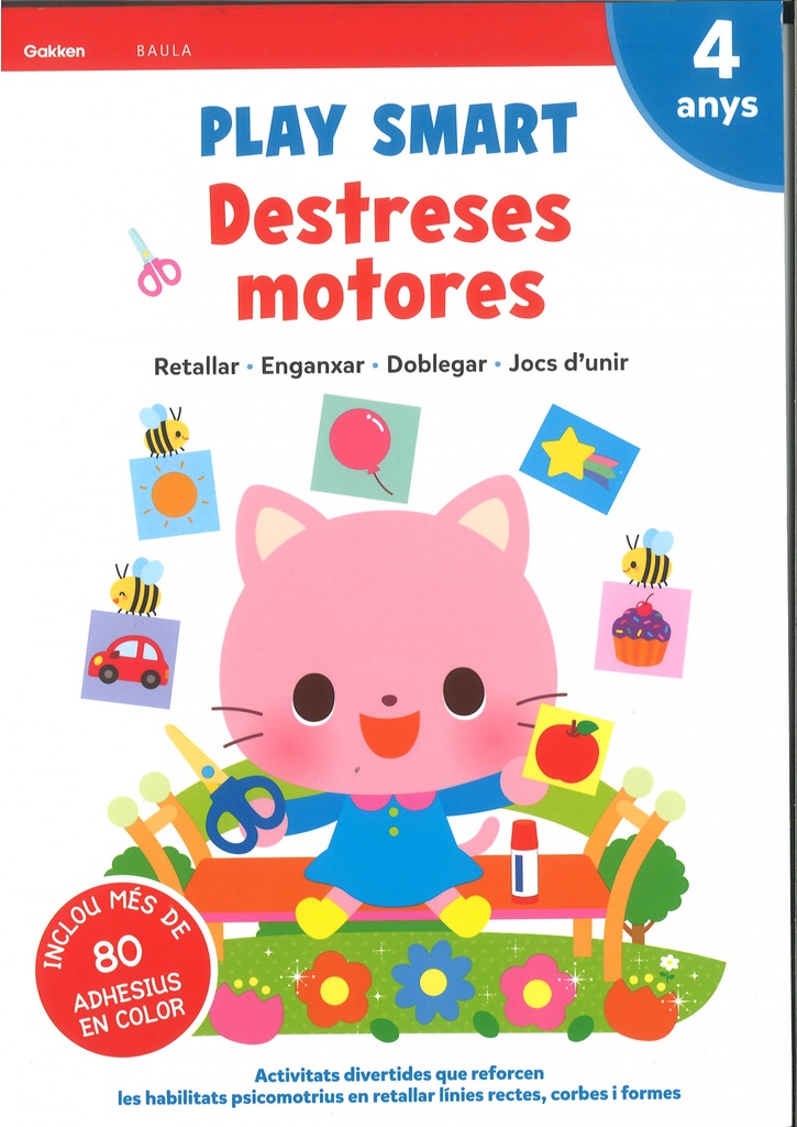 PLAY SMART:DESTRESES MOTORES.(QUADERN 6).(4 ANYS)