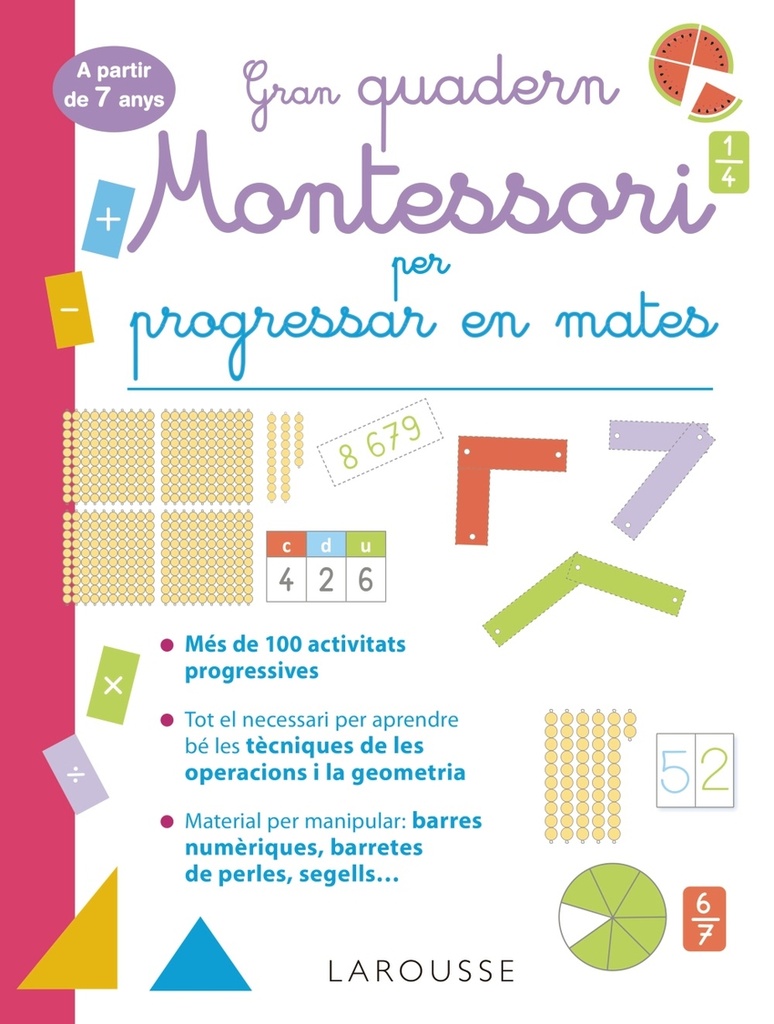 Gran quadern Montessori per progressar en mates. A partir de 7 anys