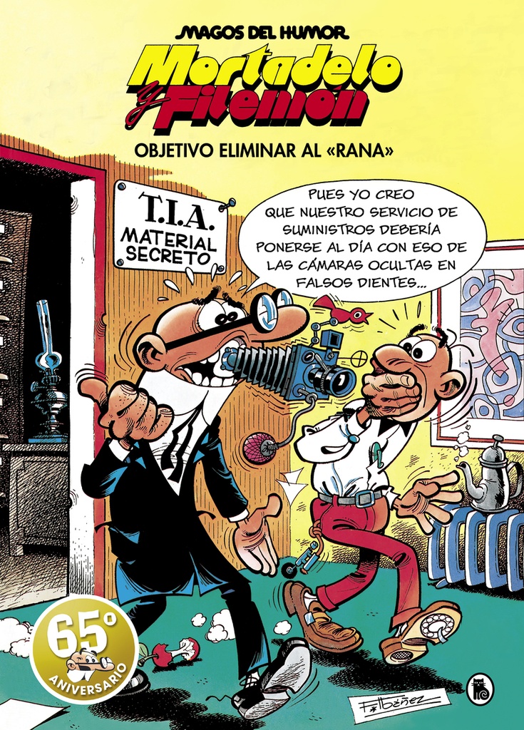 Mortadelo y Filemón. Objetivo eliminar al «Rana» (Magos del Humor 190)