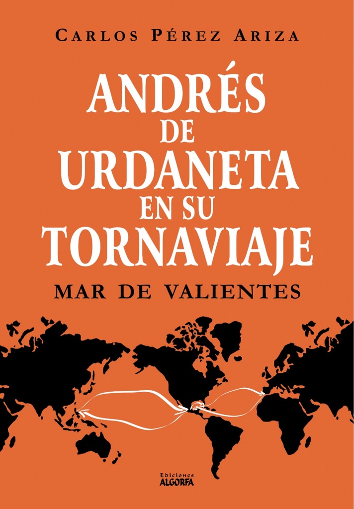 Andrés de Urdaneta en su tornaviaje