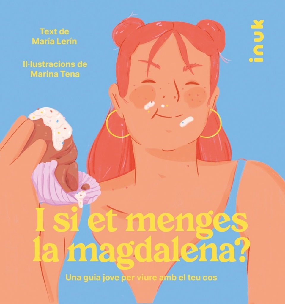 I si et menges la magdalena?