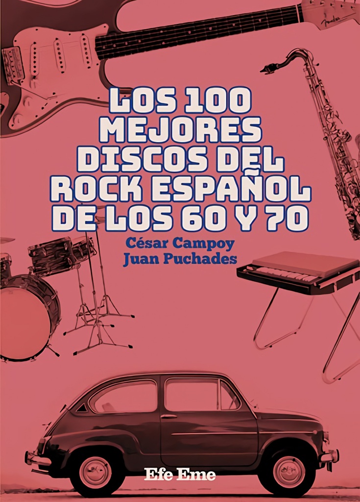 Los 100 mejores discos del rock español de los 60 y 70