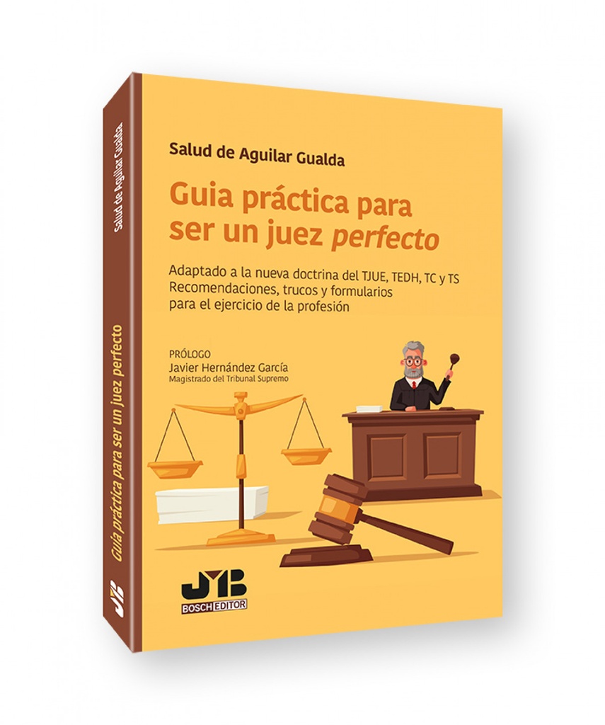 Guía práctica para ser un juez perfecto