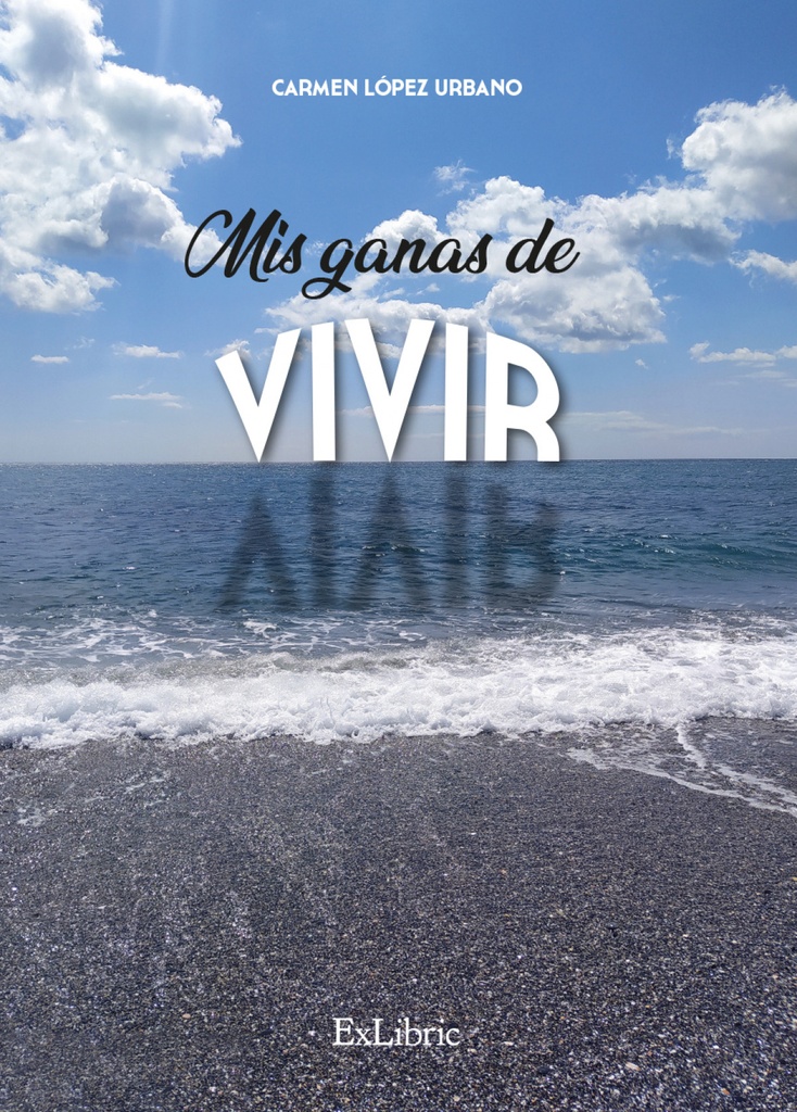 Mis ganas de vivir