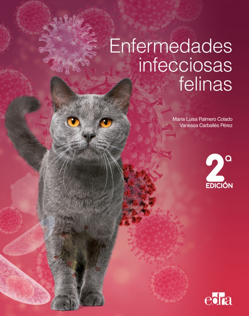 Enfermedades infecciosas felinas. 2ª edición