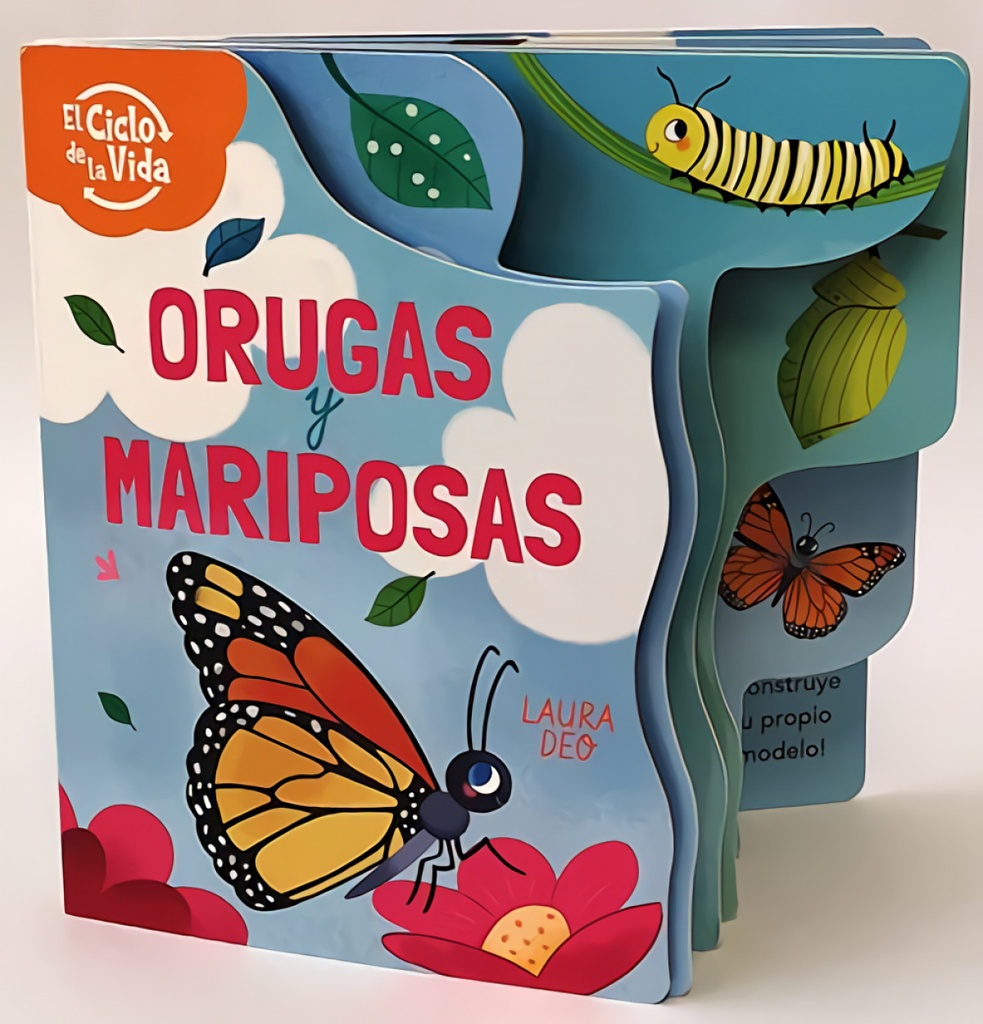 ORUGAS Y MARIPOSAS. EL CICLO DE LA VIDA