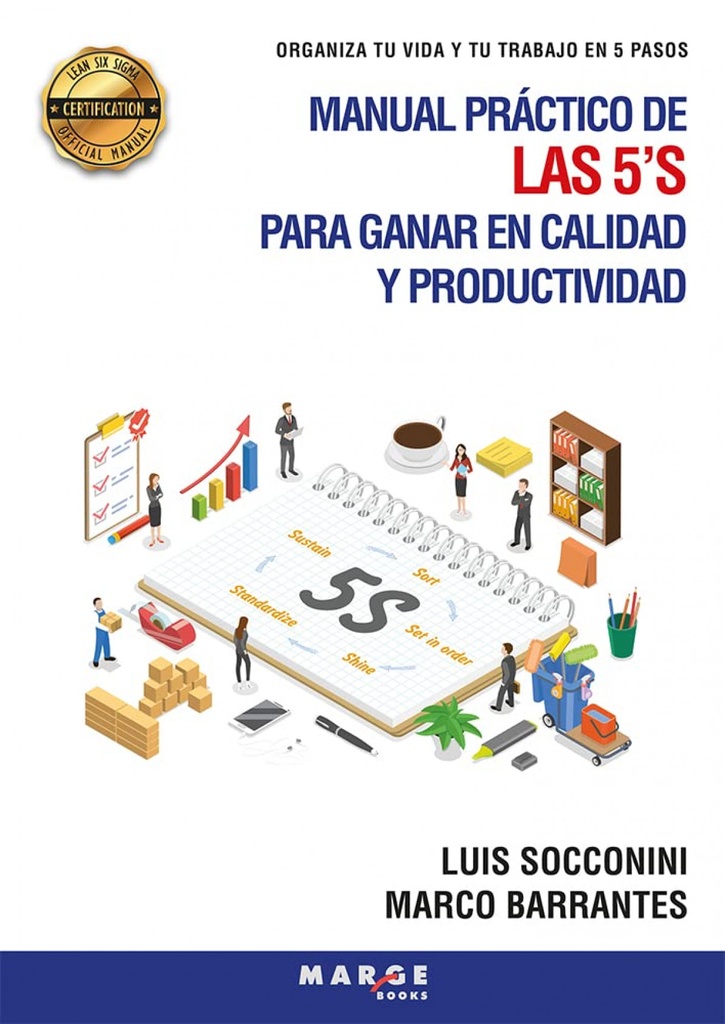 MANUAL PRACTICO DE LAS 5 S PARA GANAR EN CALIDAD Y PRODUCTI