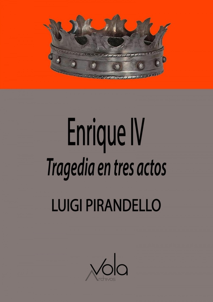 Enrique IV - Tragedia en tres actos