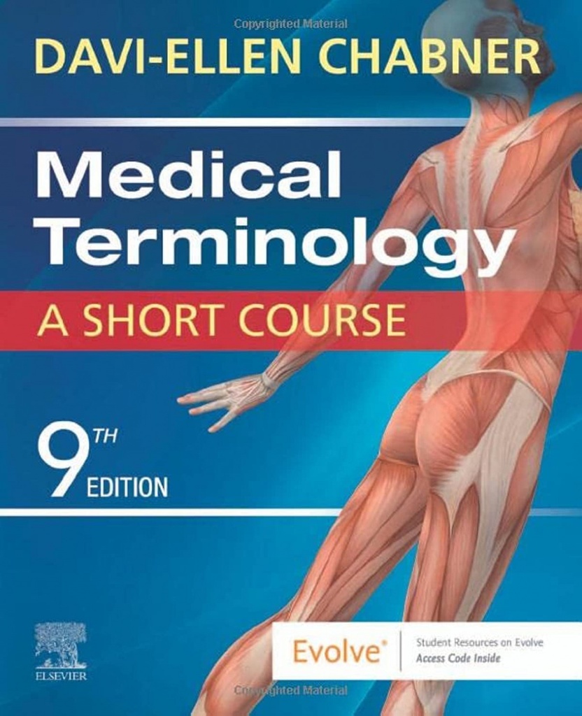 MEDICAL TERMINOLOGY:A SHORT COURSE 9TH.EDITION