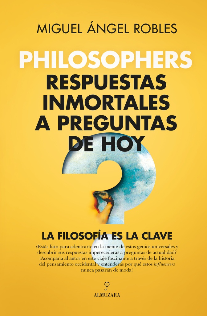 Philosophers. Respuestas inmortales a preguntas de hoy