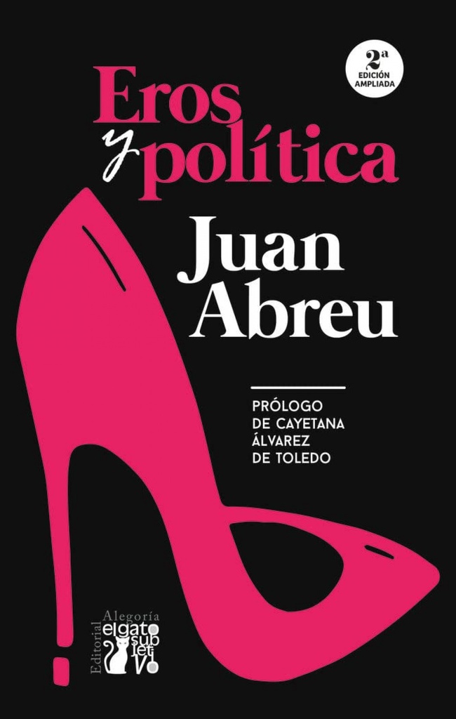 EROS Y POLITICA (EDICION AMPLIADA 2023)