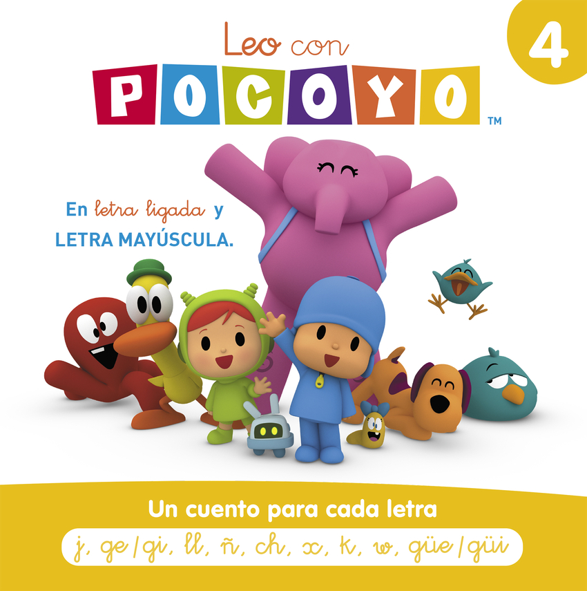 Pocoyó. Lectoescritura - Leo con Pocoyó. Un cuento para cada letra j, ge/gi, ll, ñ, ch, x, k, w, güe/güi