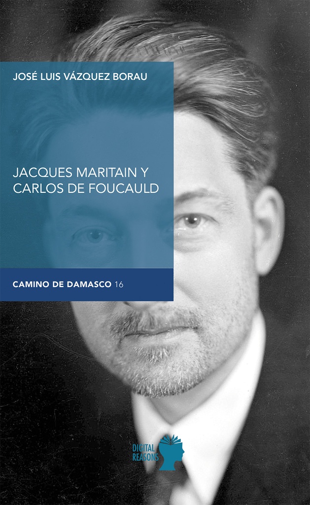 Jacques Maritain y Carlos de Foucauld