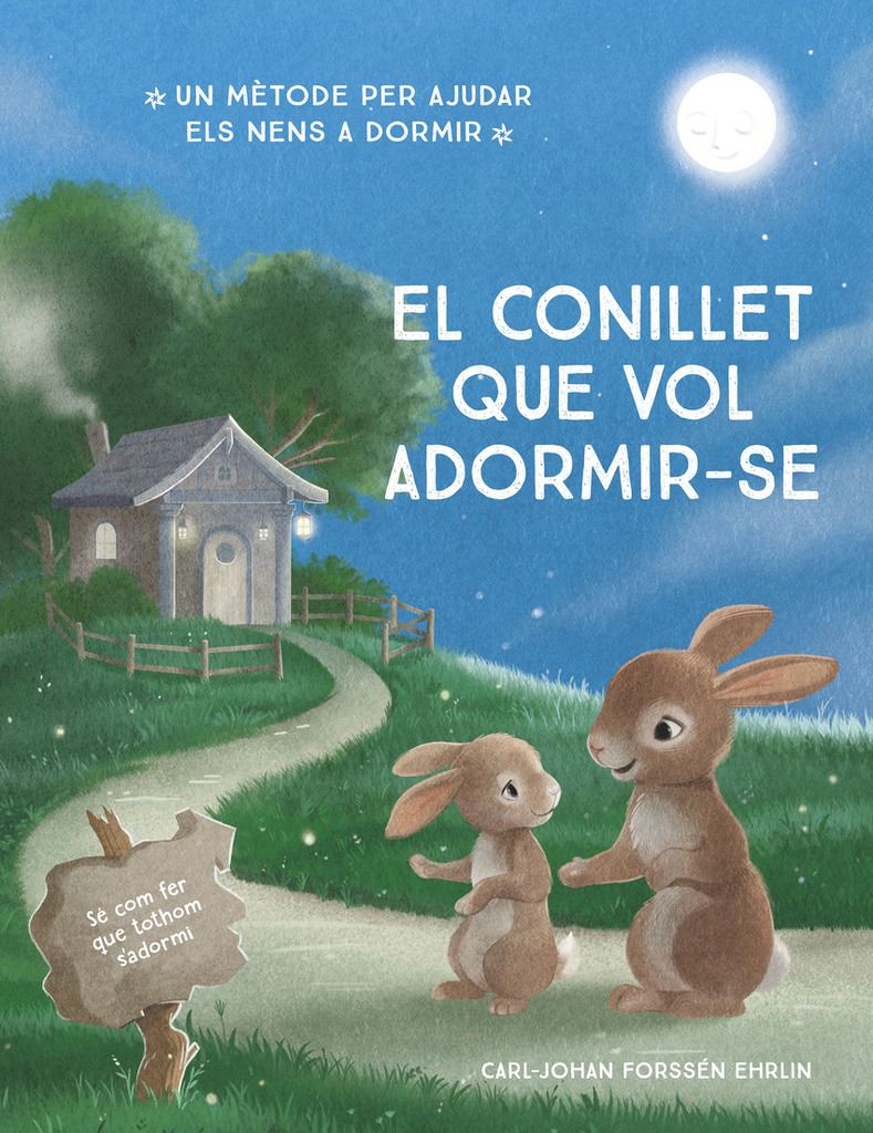 El conillet que vol adormir-se