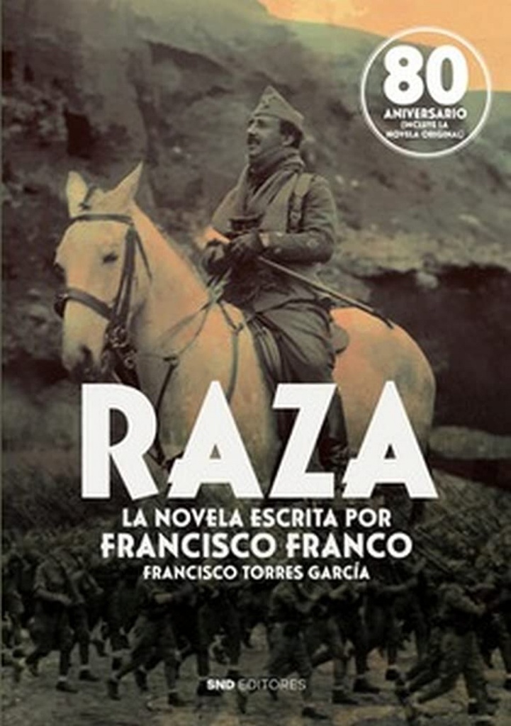 Raza, la novela escrita por Francisco Franco